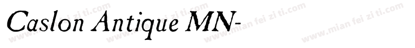 Caslon Antique MN字体转换